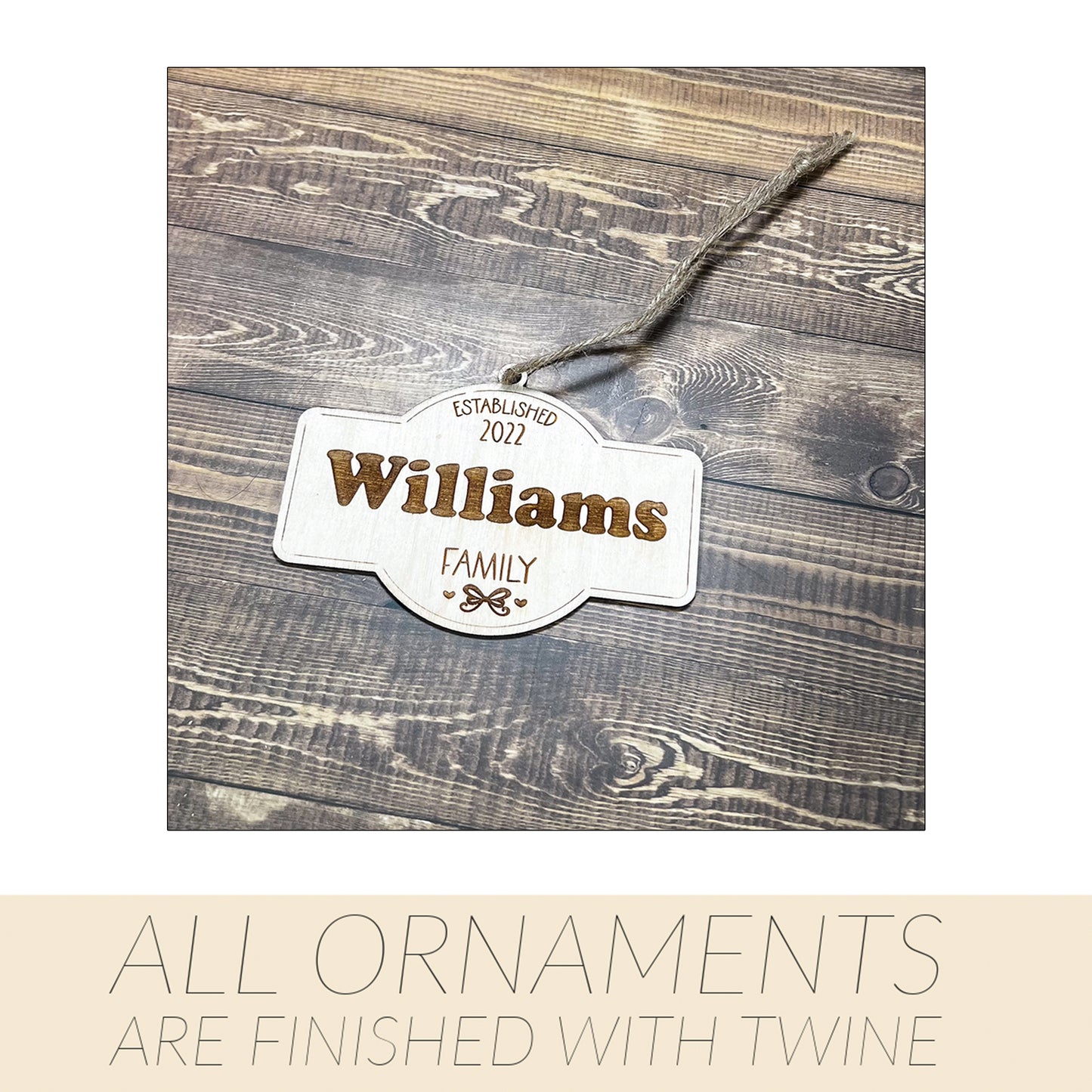 Established Family Ornament , Family Ornament  , Custom Family Ornament ,Wooden Ornament