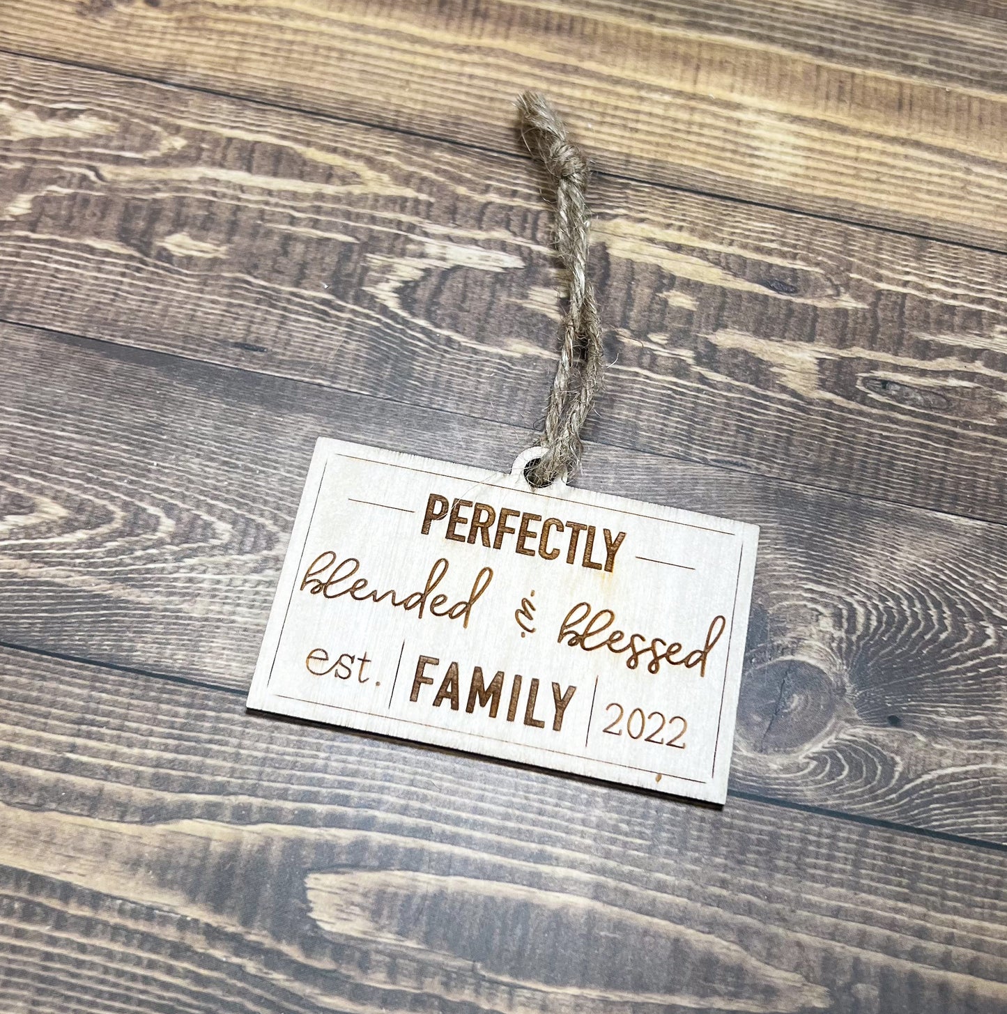 Perfectly Blended & Blessed Ornament ,Blended Family , New Family , Mixed Family Ornament , Custom Family Ornament ,Wooden Ornament