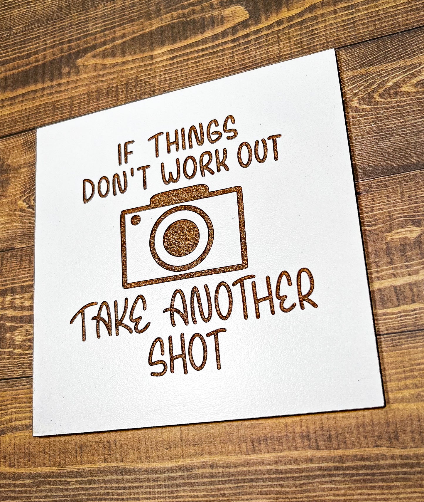 Take Another Shot Sign, Optimism Sign