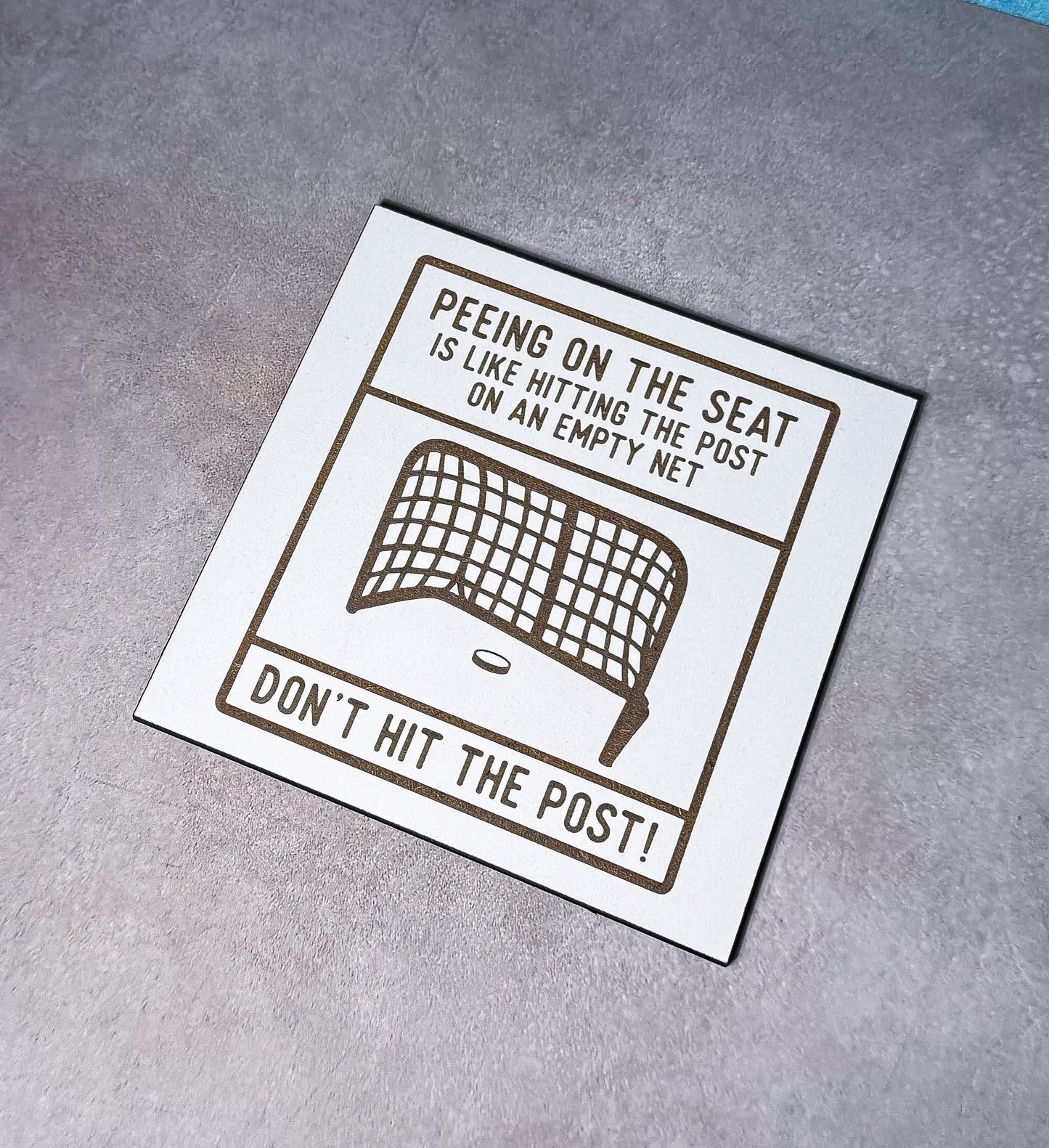 Washroom Sign Joke - Don't pee on the Seat, Hockey Bathroom Seat