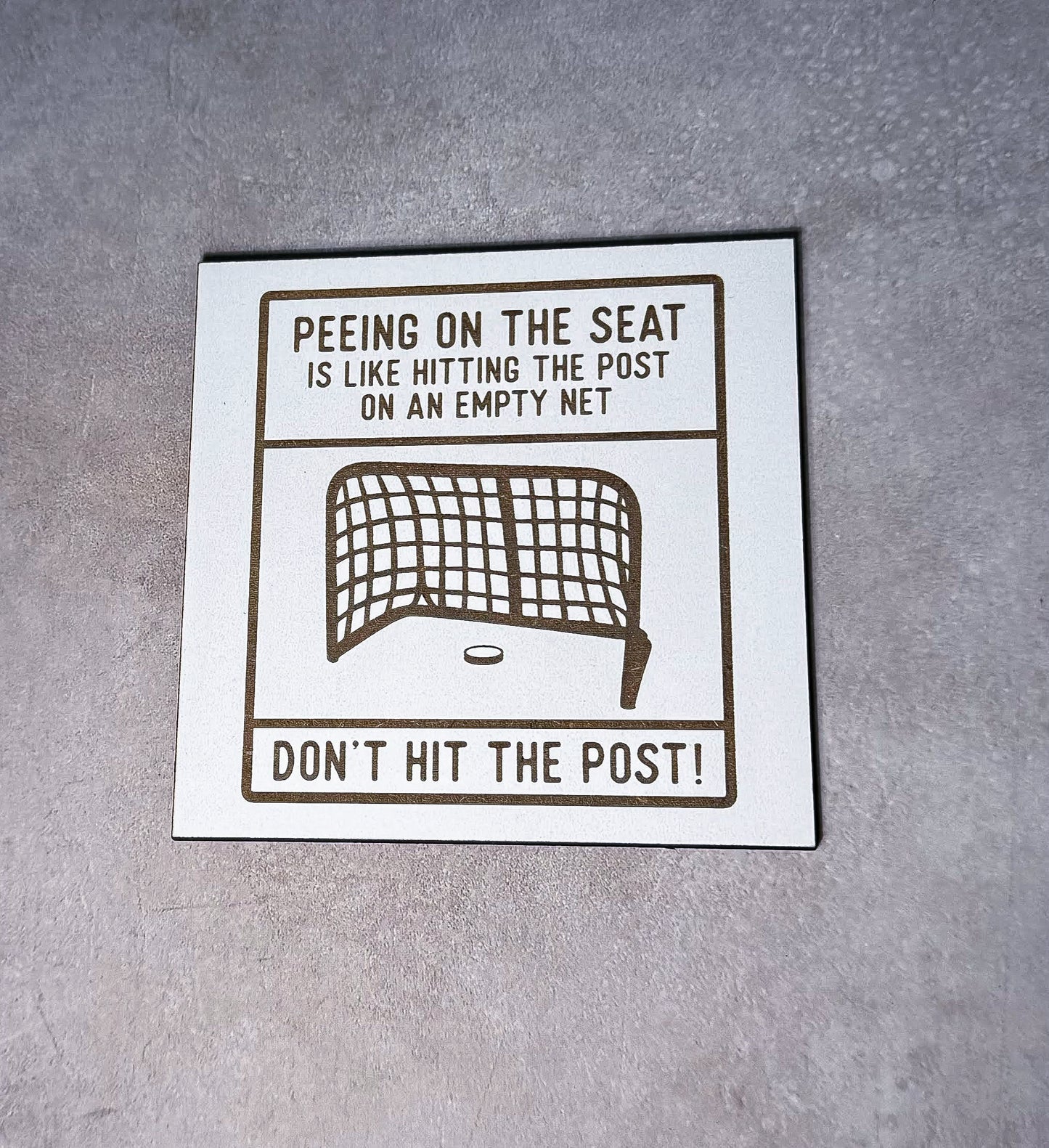 Washroom Sign Joke - Don't pee on the Seat, Hockey Bathroom Seat