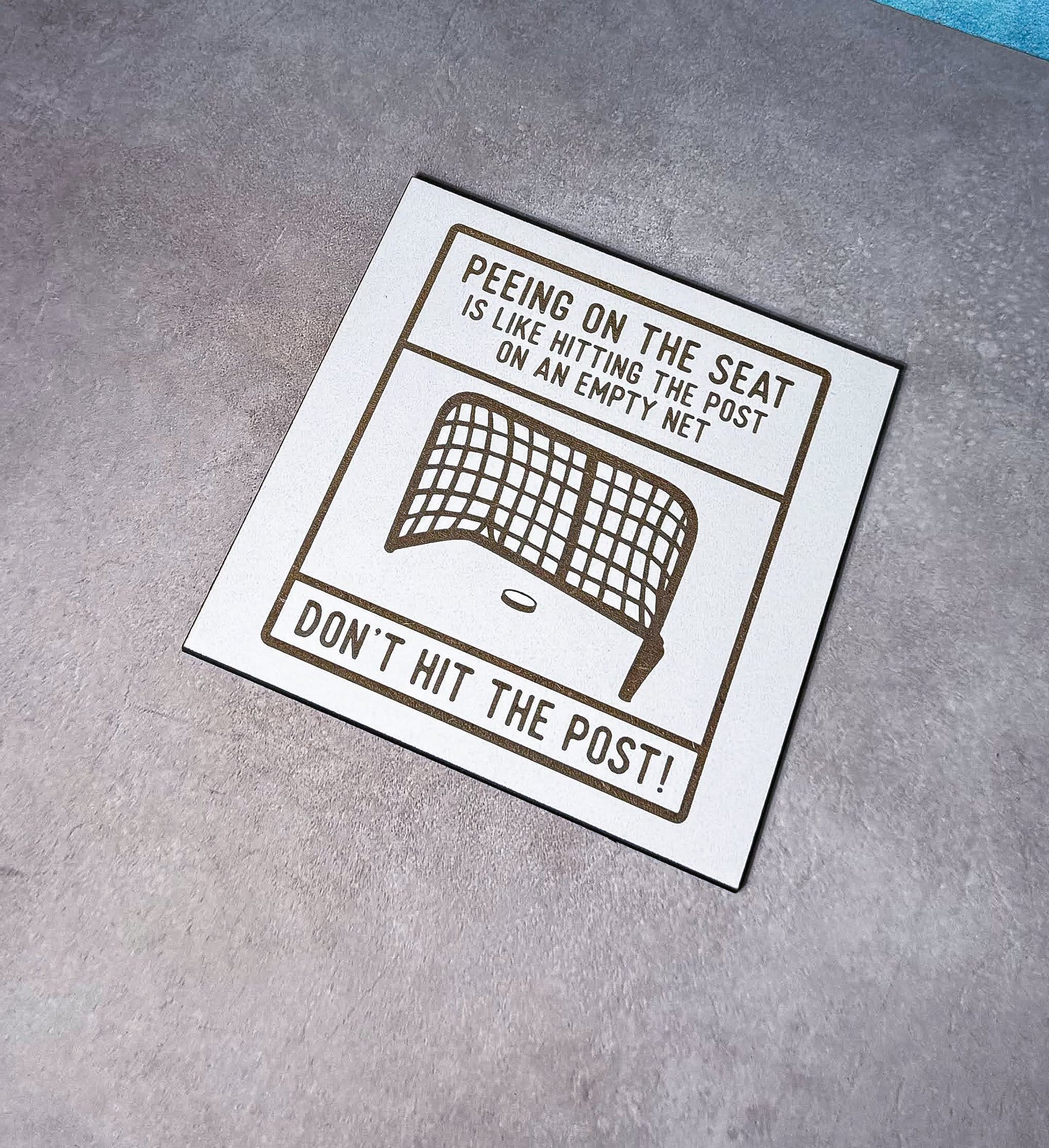 Washroom Sign Joke - Don't pee on the Seat, Hockey Bathroom Seat