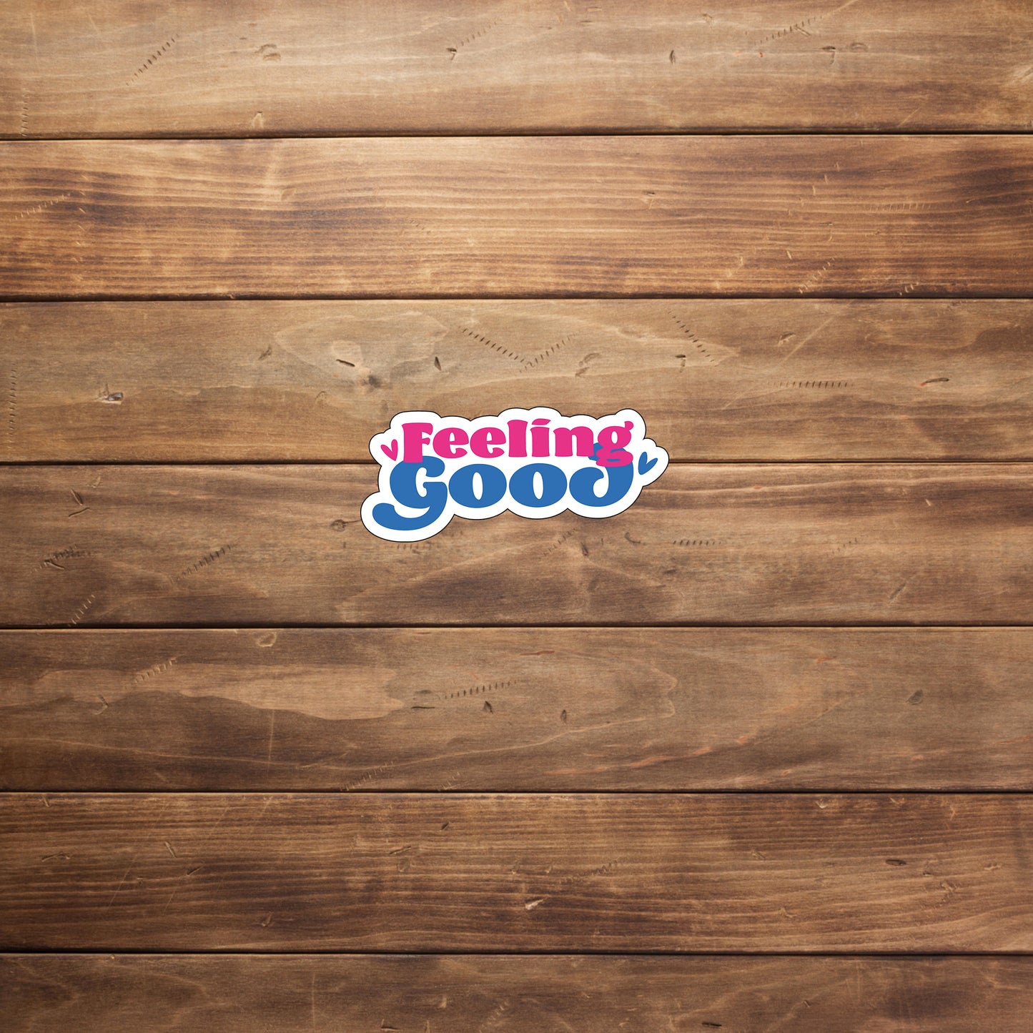 Fun Stickers Feeling good Stickers