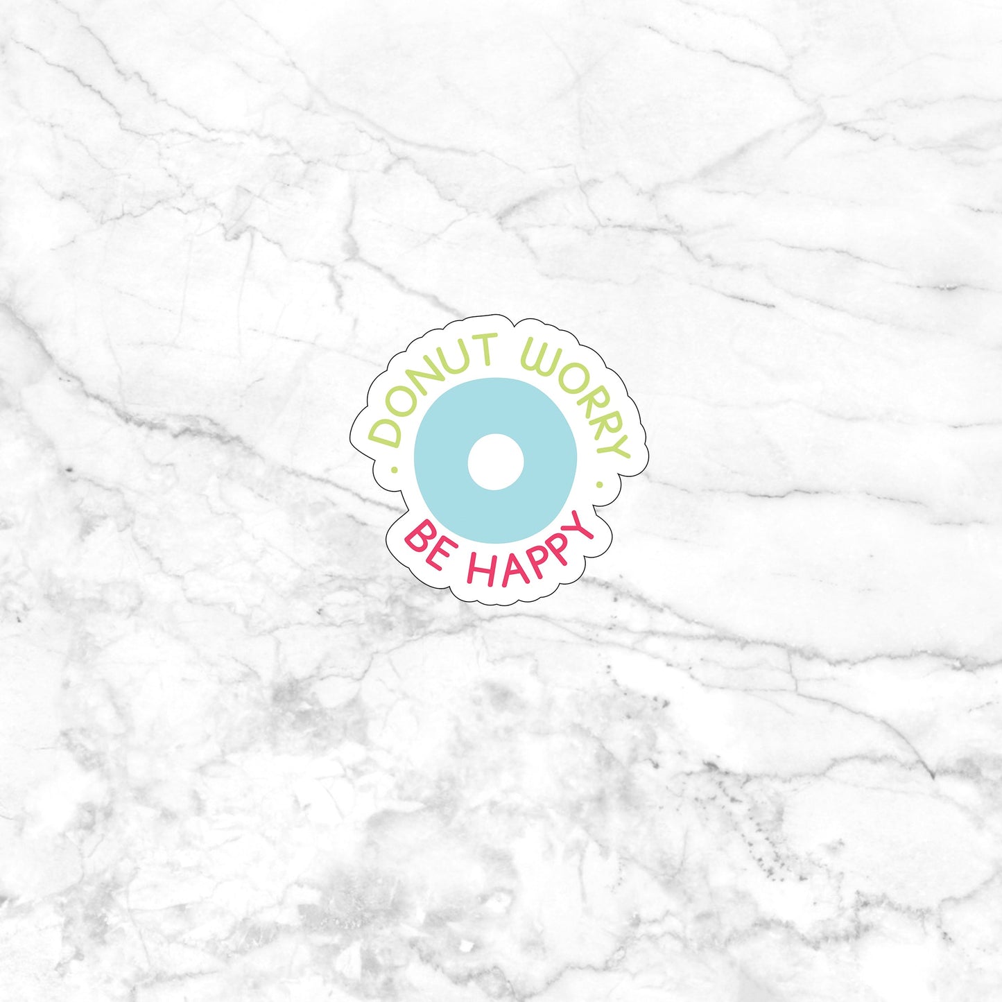Donut Worry Sticker