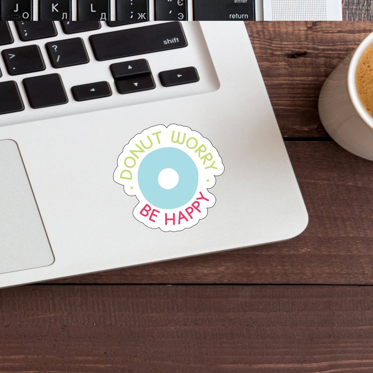 Donut Worry Sticker