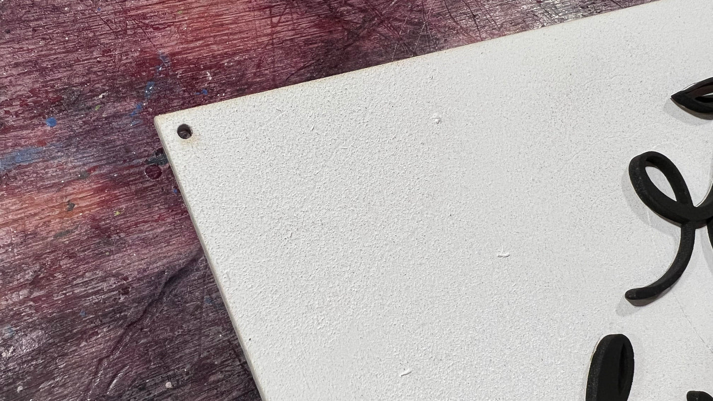 Welcome to our Home Sign