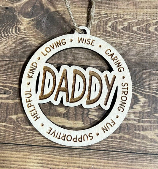 DADDY Ornament ,Personalized Ornament,  Wooden Family Ornament ,  Laser Engraved Wood Ornament