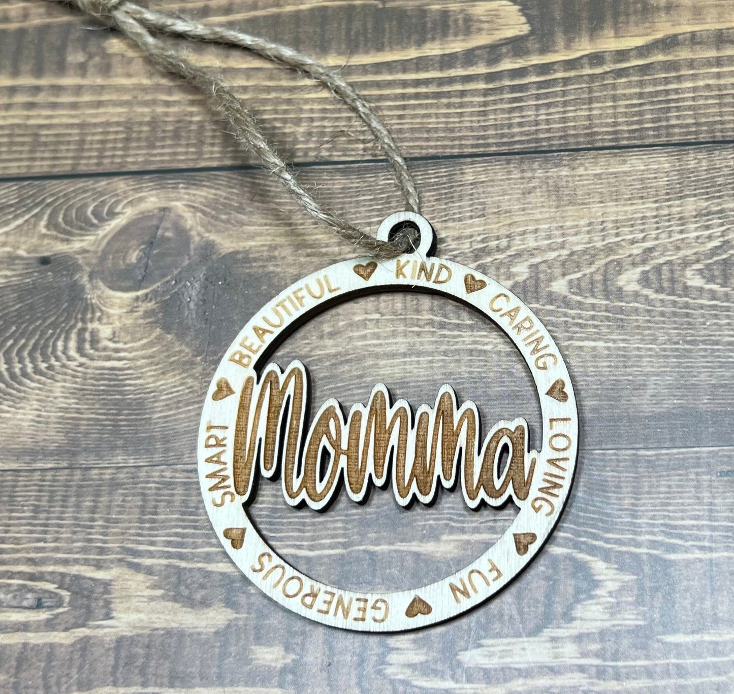 Momma Ornament ,Personalized Ornament,  Wooden Family Ornament ,  Laser Engraved Wood Ornament