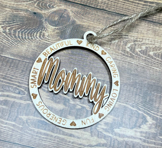 Mommy Ornament ,Personalized Ornament,  Wooden Family Ornament ,  Laser Engraved Wood Ornament