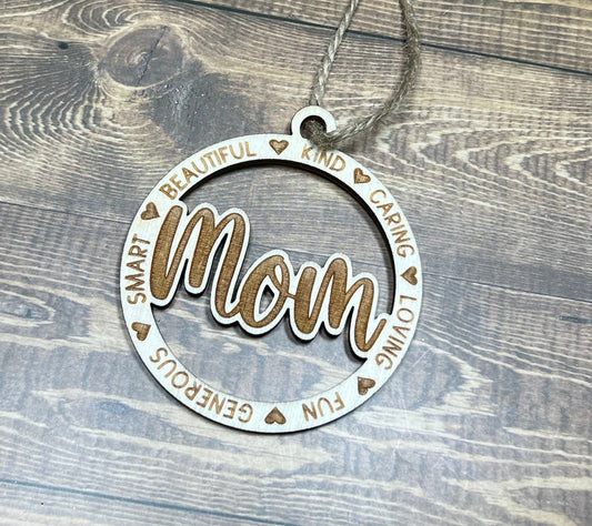 Mom Ornament ,Personalized Ornament,  Wooden Family Ornament ,  Laser Engraved Wood Ornament