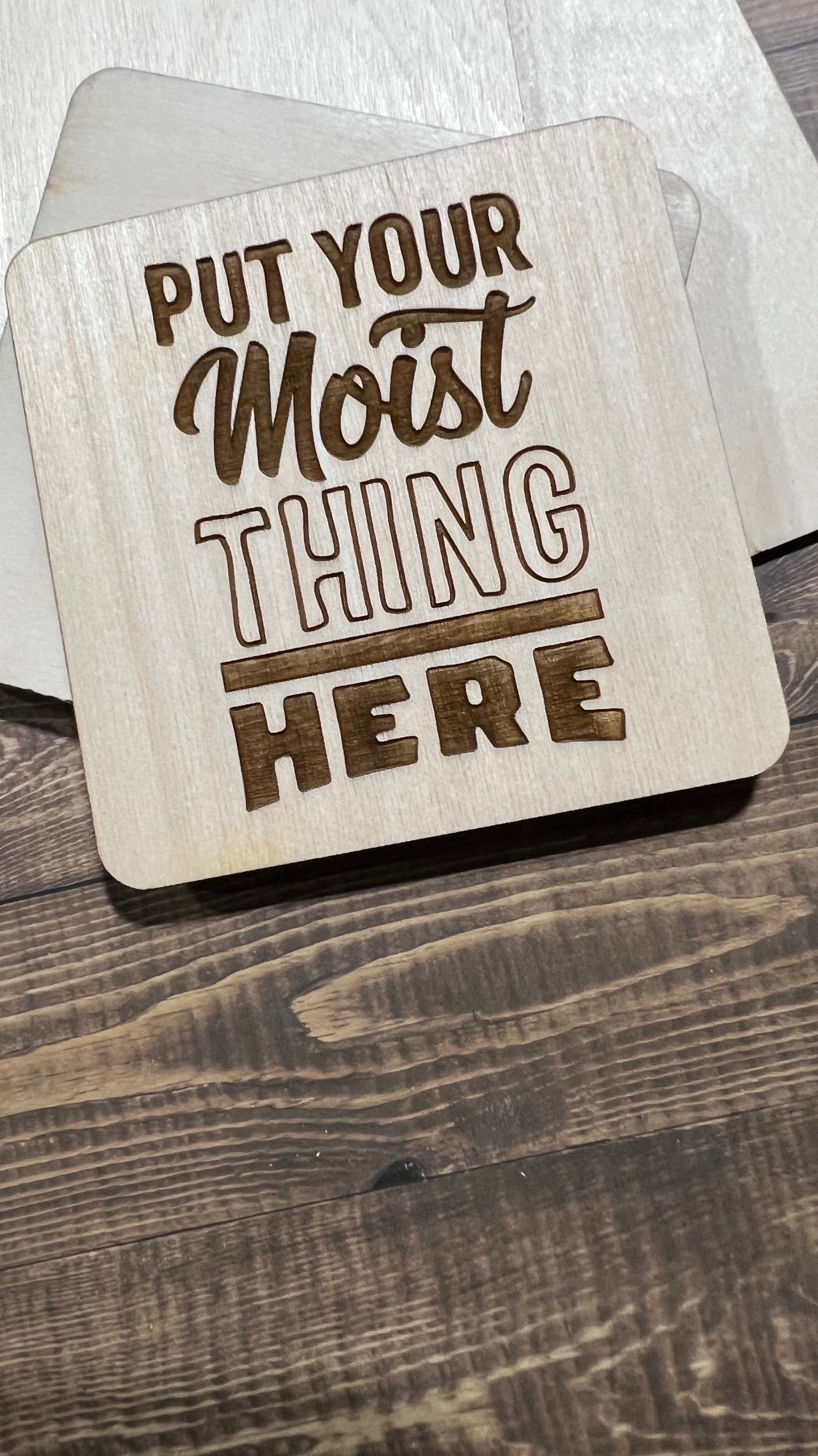 Put your Moist Thing Here Coaster, Engraved Wood Coaster Set, Home Decor, Baltic Birch, Coasters,