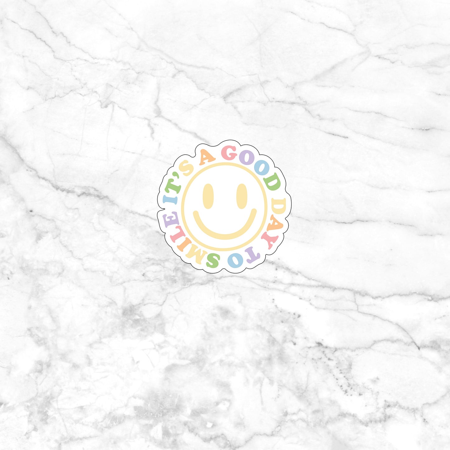 It'sS A Good Day To Smile Sticker