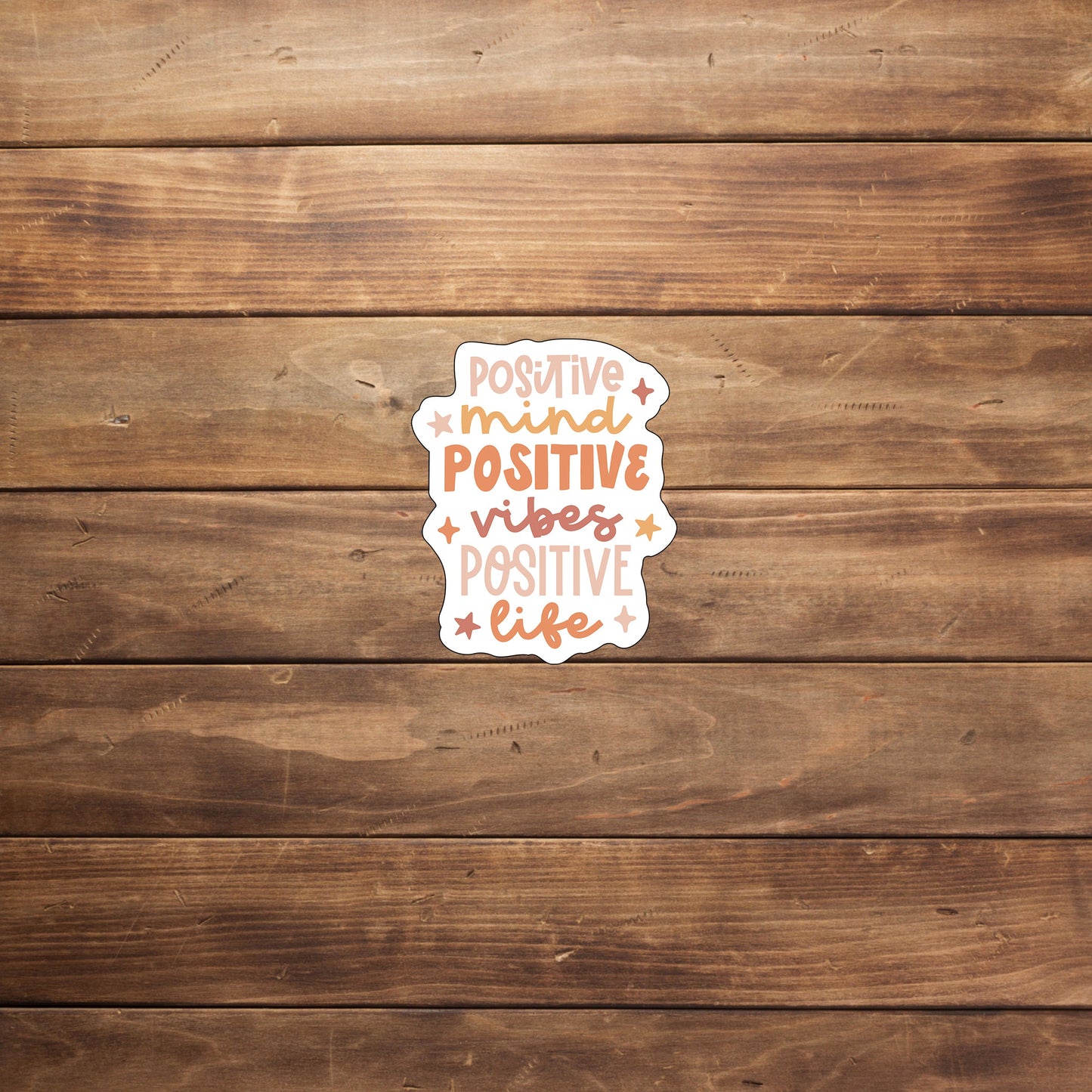 Postive Mind Sticker