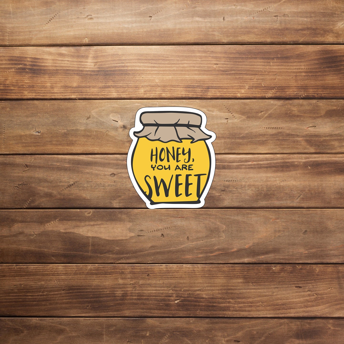 You Are Sweet Sticker