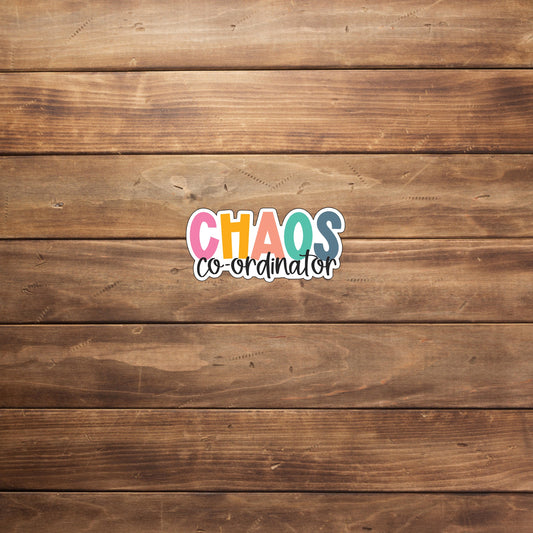 chaos coordinator Sticker