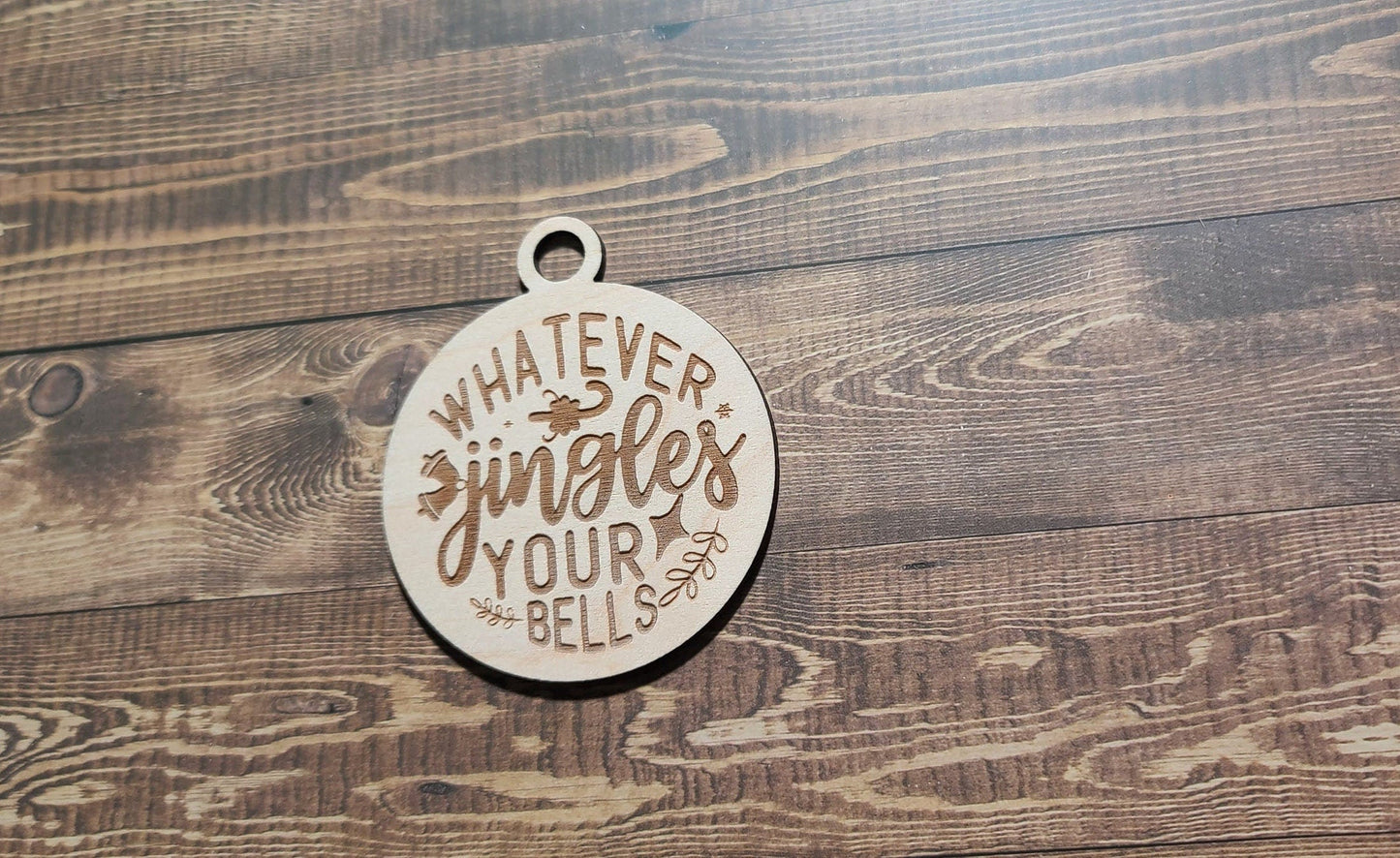Whatever Jingles Your Bells Ornament , Funny Ornament