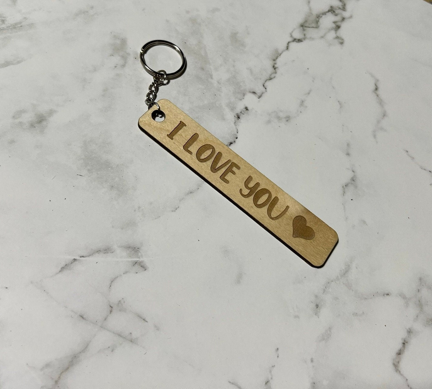 I love you Keychain , Wooden Keychain , Laser Engraved , Gift for him, Husband , Wife , Daughter , Son , Couple Keychain