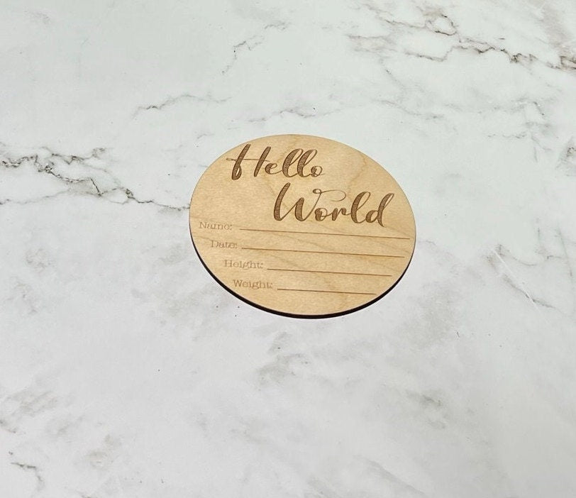 Birth Announcement Sign , Hello World Sign