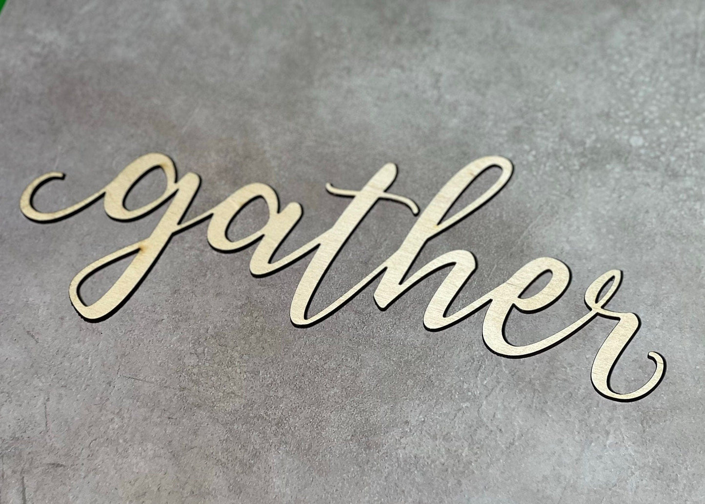 Gather Wood Sign