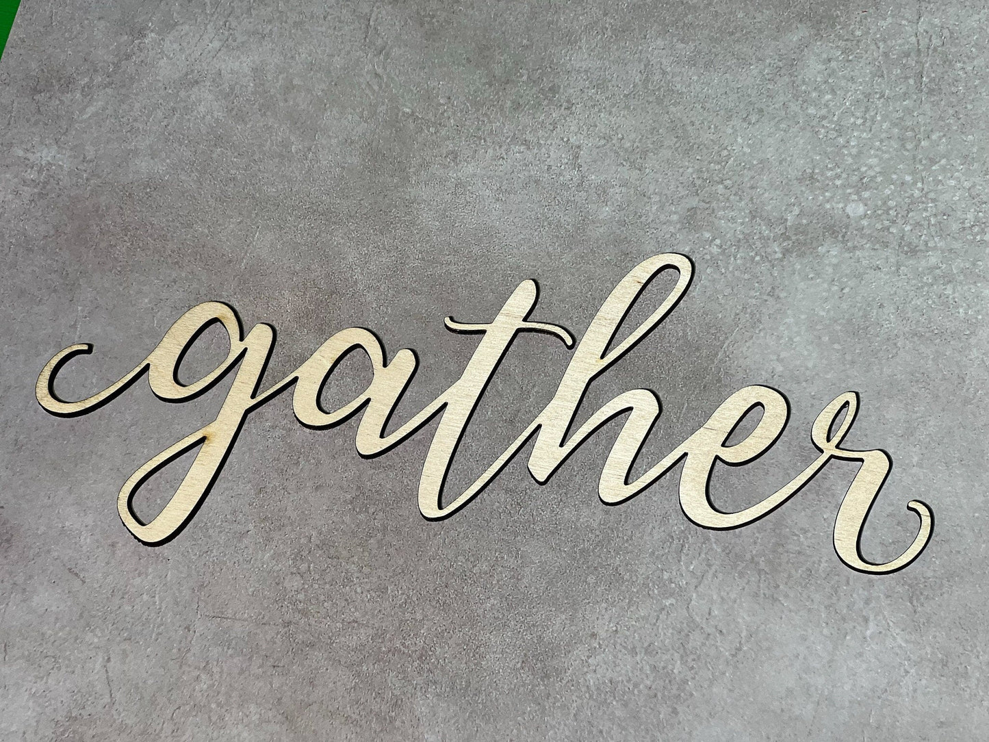 Gather Wood Sign