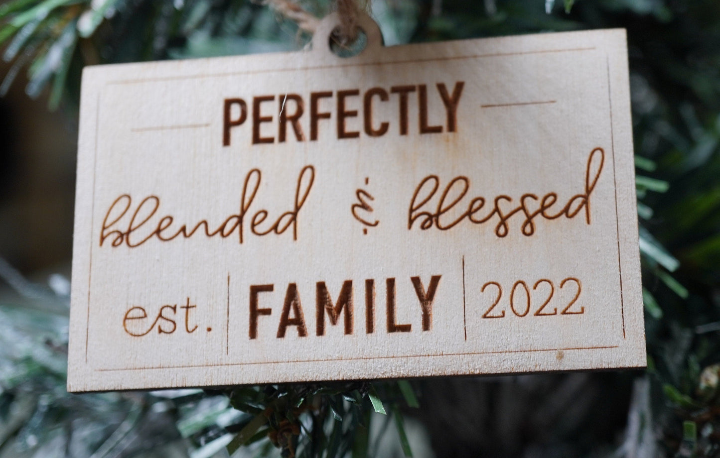 Perfectly Blended & Blessed Ornament ,Blended Family , New Family , Mixed Family Ornament , Custom Family Ornament ,Wooden Ornament