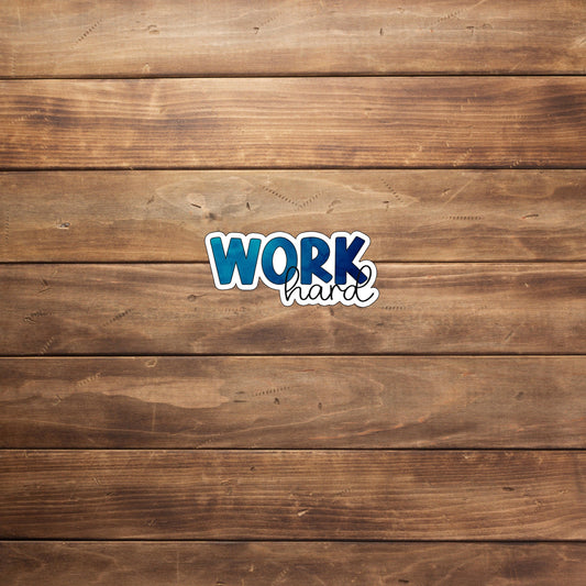 Work Hard sticker, Optimistic Sticker , Vinyl sticker , laptop sticker , Sarcastic Sticker