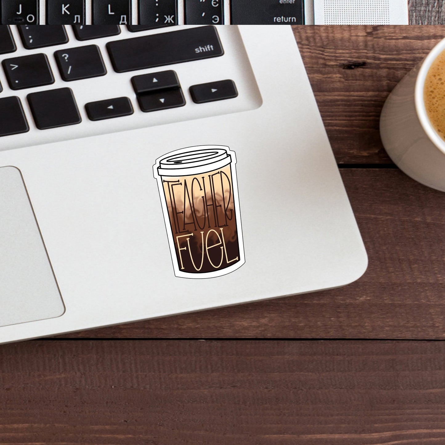 teacher coffee fuel Sticker, Vinyl sticker, laptop sticker, Tablet sticker